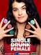 Single Drunk Female : Season 1