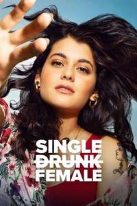 Single Drunk Female - Posters