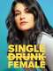 Single Drunk Female : Season 2
