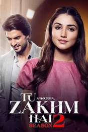 Tu Zakhm Hai Season 2