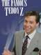The Famous Teddy Z : Season 1