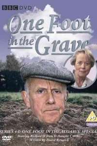 One Foot in the Grave - Poster