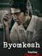 Byomkesh : Season 4