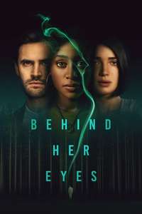 Behind Her Eyes - Posters