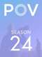 POV : Season 24