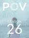 POV : Season 26