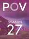 POV : Season 27