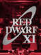 Red Dwarf : Series XI