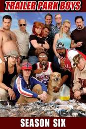 Trailer Park Boys Season 6