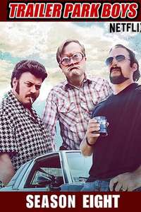 Trailer Park Boys - Posters