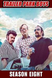 Trailer Park Boys - Posters