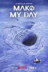 MAKE MY DAY - Posters