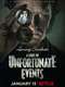 A Series of Unfortunate Events : Season 1