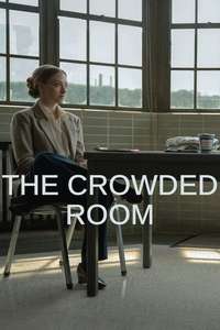 The Crowded Room - Posters