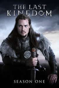 The Last Kingdom - Posters