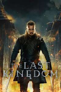 The Last Kingdom - Posters