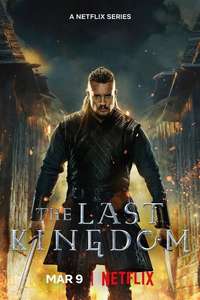 The Last Kingdom - Posters