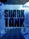 Shark Tank : Season 3