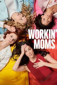 Workin' Moms - Posters