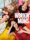 Workin' Moms : Season 3