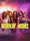 Workin' Moms : Season 7