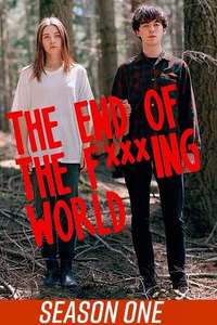 The End of the F***ing World - Posters