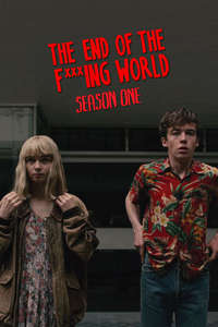 The End of the F***ing World - Posters