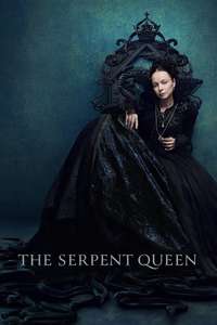 The Serpent Queen - Posters