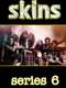 Skins : Season 6