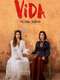 Vida : Season 3