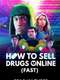 How to Sell Drugs Online (Fast) : Season 3