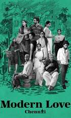 Modern Love: Chennai
