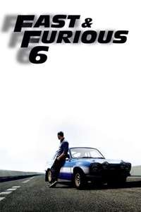 Fast & Furious 6 - Posters