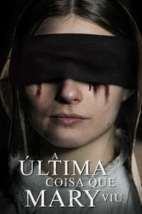 The Last Thing Mary Saw - Poster