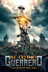 The Last Warrior: Root of Evil - Poster