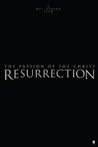The Passion of the Christ: Resurrection - Posters