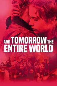 And Tomorrow the Entire World - Poster