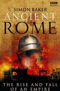 Ancient Rome: The Rise and Fall of an Empire - Poster