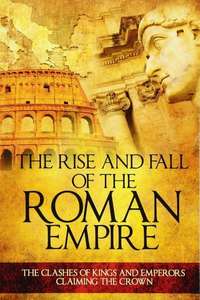 Ancient Rome: The Rise and Fall of an Empire - Poster