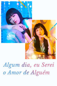 Tomorrow  I'll Be Someone's Girlfriend - Posters