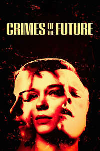 Crimes of the Future - Poster