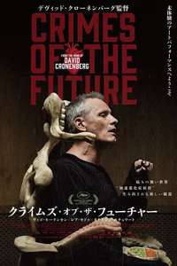 Crimes of the Future - Poster