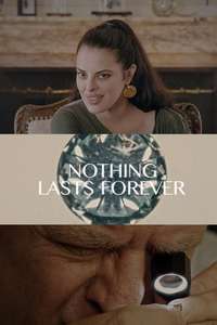 Nothing Lasts Forever - Poster