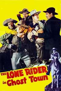 The Lone Rider in Ghost Town - Poster