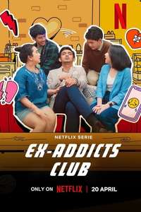 Ex-Addicts Club - Poster