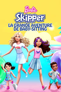 Barbie: Skipper and the Big Babysitting Adventure - Poster