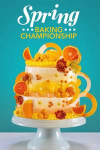 Spring Baking Championship - Posters