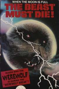 The Beast Must Die - Poster