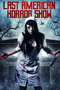 Last American Horror Show - Poster