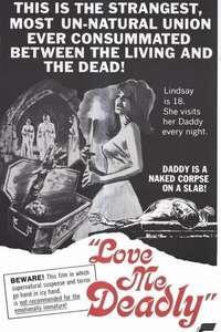 Love Me Deadly - Posters
